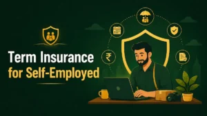 Term Insurance for Self-Employed — पूरी जानकारी हिंदी में