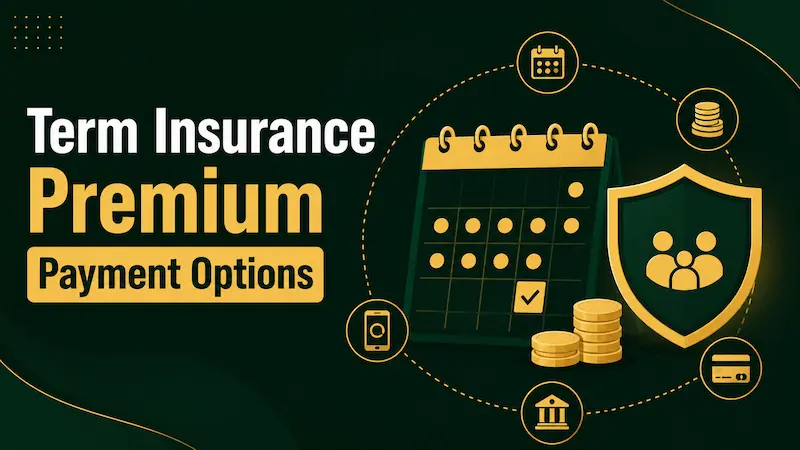 Term Insurance Premium Payment Options को दर्शाती इलस्ट्रेशन जिसमें कैलेंडर, शील्ड, कॉइन स्टैक और बैंक कार्ड के जरिए अलग-अलग प्रीमियम भुगतान विकल्प दिखाए गए हैं।