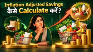 #225 Inflation Adjusted Savings Kaise Calculate Karein?